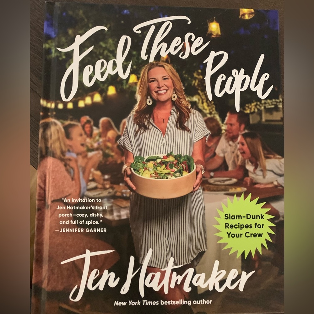 Jen Hatmaker’s Feed These People Cookbook